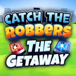 Catch The Robbers The Getaway S Gaming