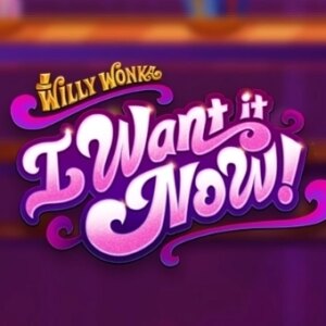 Willy Wonka I Want It Now Light & Wonder